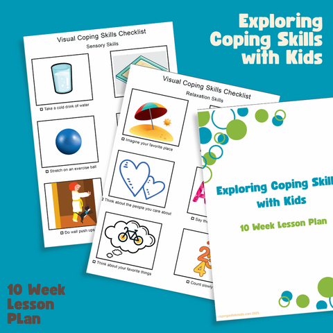 Exploring Coping Skills with Kids 10 Week Lesson Plan